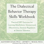 DBT (Dialectical Behavioral Therapy)